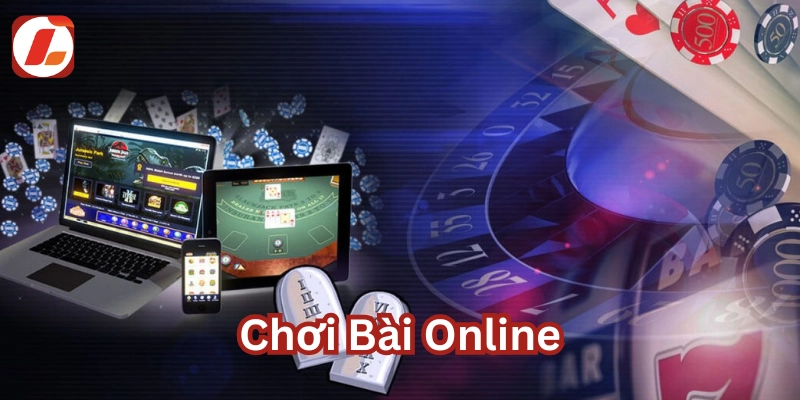 Chơi Bài Online và những lưu ý
