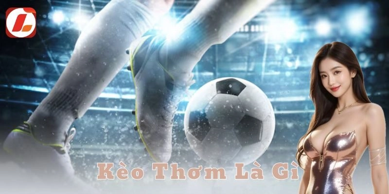 Ưu điểm khi chơi kèo thơm tại nhà cái uy tín